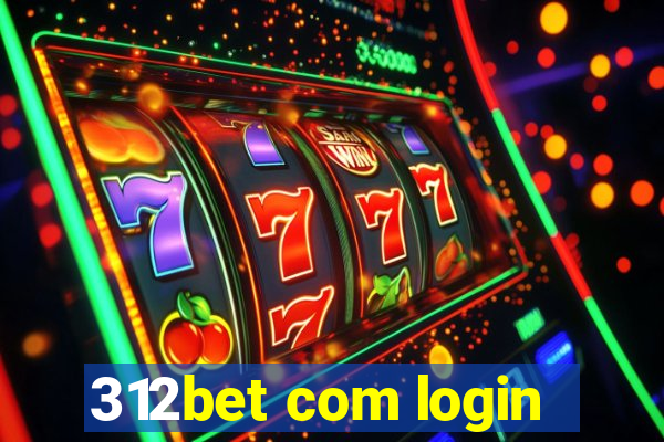 312bet com login